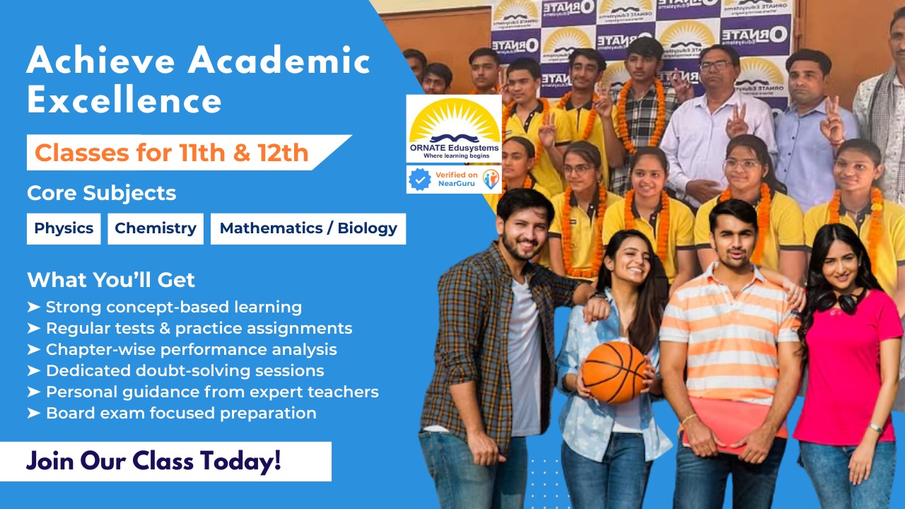 IIT JEE Main & Advanced Preparation – Ornate Edusystem, Didwana