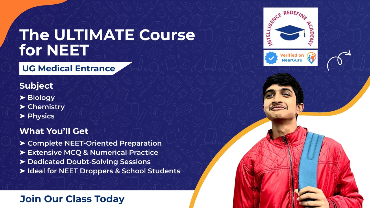 NEET (UG) Medical Entrance – Complete Preparation Course in Mohali | IRA - Intelligence Redefine Academy