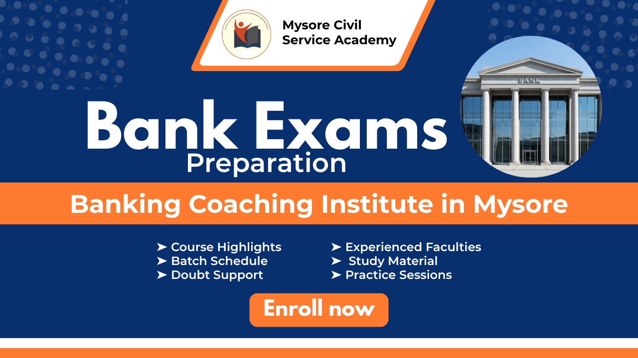 Bank Exams Preparation Course | Mysore Civil Service Academy